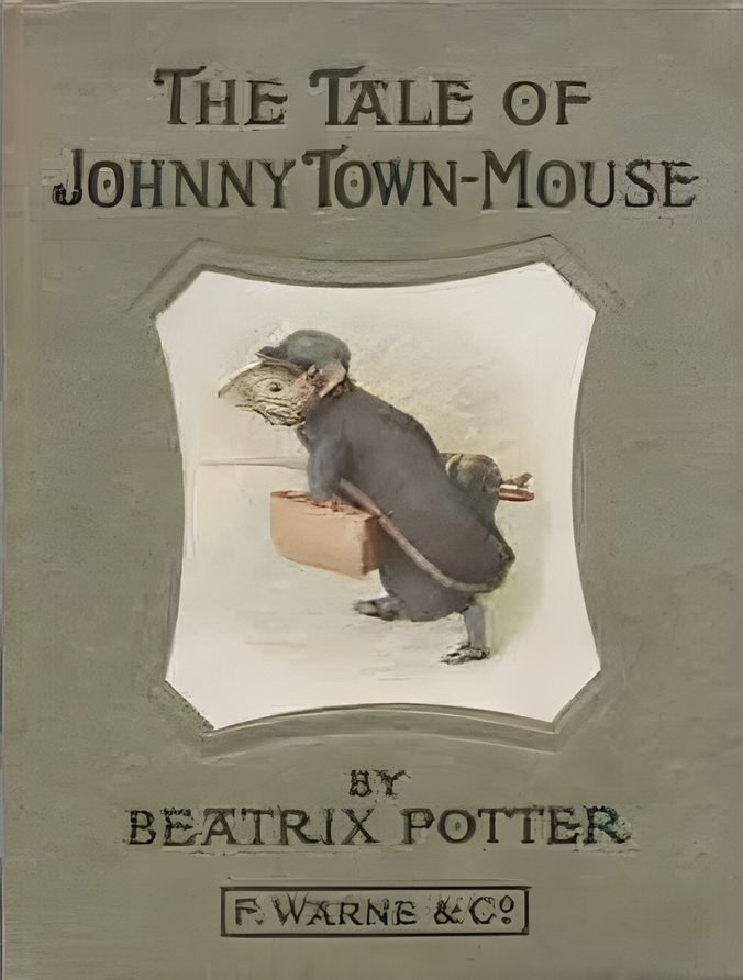 The Tale of Johnny Town-Mouse